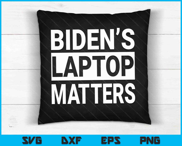 Biden's laptop is belangrijk Anti Joe Biden politieke gift SVG PNG digitale snijbestanden