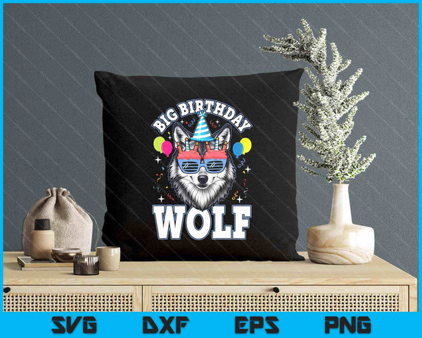 Big Birthday Wolf For Wolves Themed Birthday Wolf Lovers SVG PNG Digital Printable Files