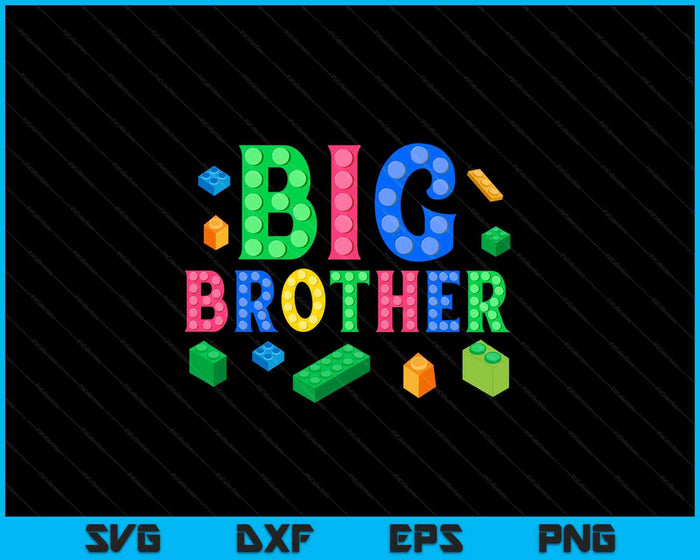 Big Brother Master Builder Building Bricks Blocks SVG PNG Digital Cutting Files