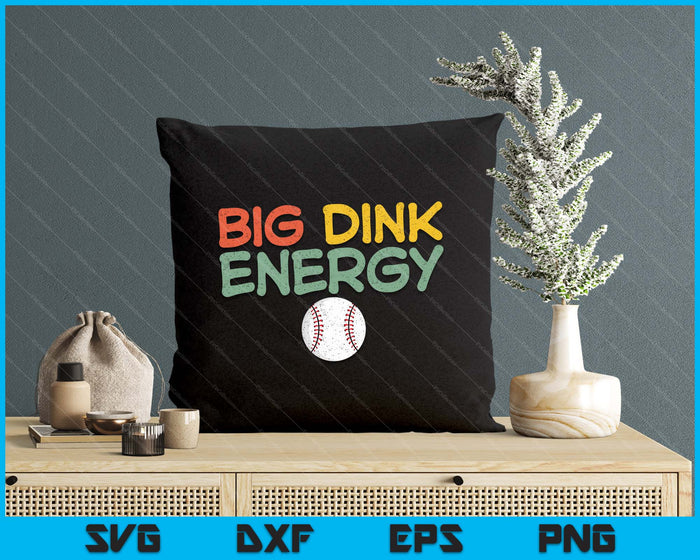 Big Dink Energy Baseball Lover Men Retro SVG PNG Digital Cutting Files