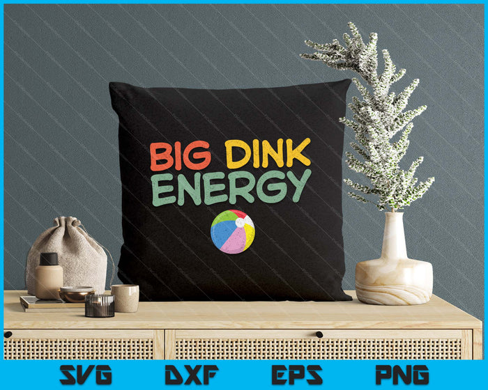 Big Dink Energy Beach Ball Lover Men Retro SVG PNG Digital Cutting Files