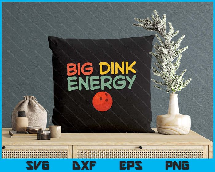 Big Dink Energy Bowling Ball Lover Men Retro SVG PNG Digital Cutting Files