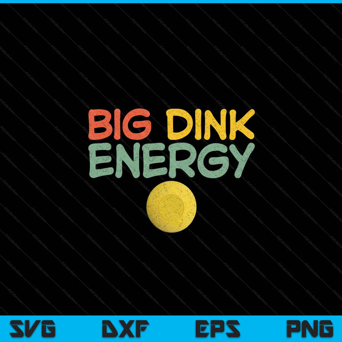 Big dink energy lacrosse ball lover SVG PNG cut file for Cricut