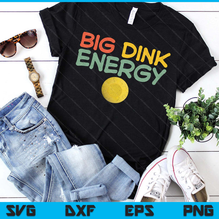 Big Dink Energy Lacrosse Ball Funny Lacrosse Ball Lover SVG PNG Digital Cutting Files