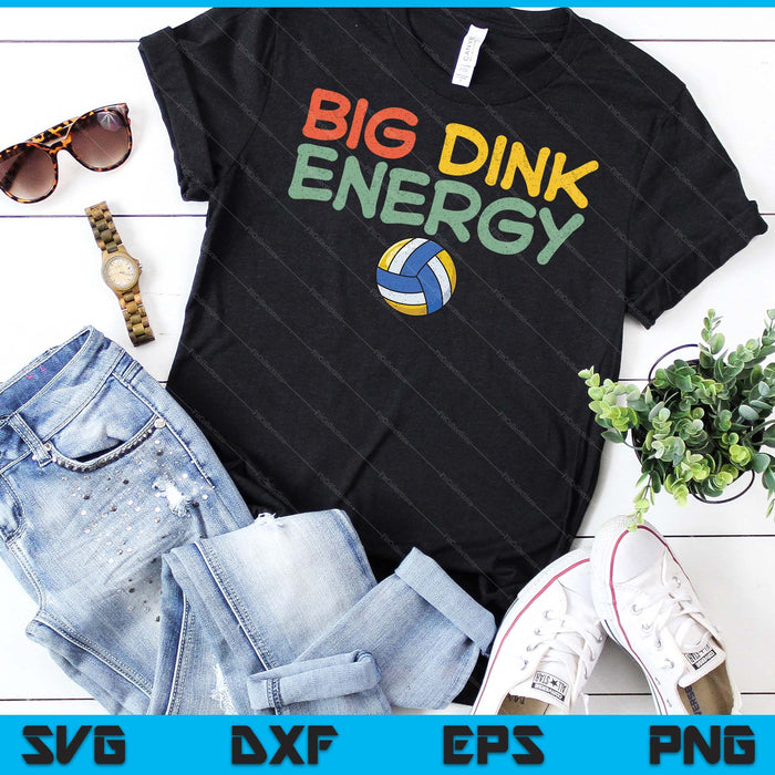 Big Dink Energy Volleyball Lover Men Retro SVG PNG Digital Cutting Files