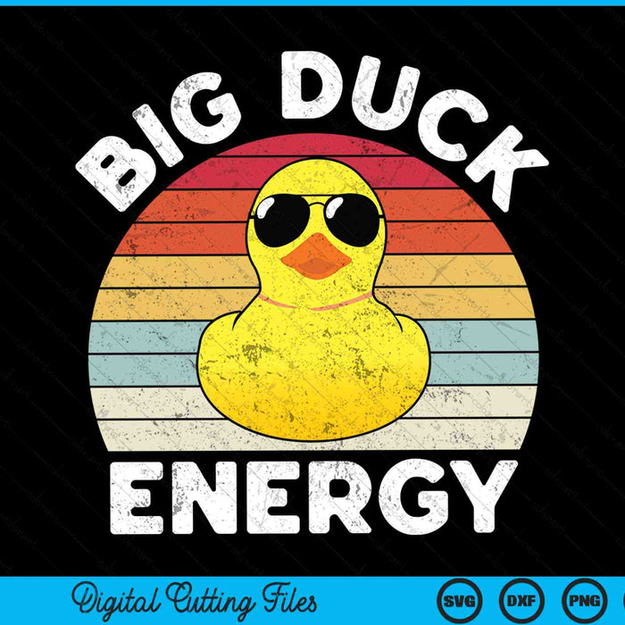 Big duck energy rubber ducky meme retro SVG cut file