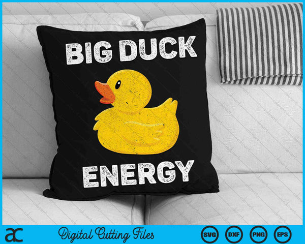 Big Duck Energy Rubber Ducky Divertido Meme SVG PNG Archivos de corte digitales