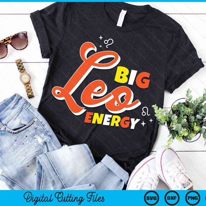 Big Leo Energy Leo Horoscope Astrology SVG PNG Digital Cutting Files