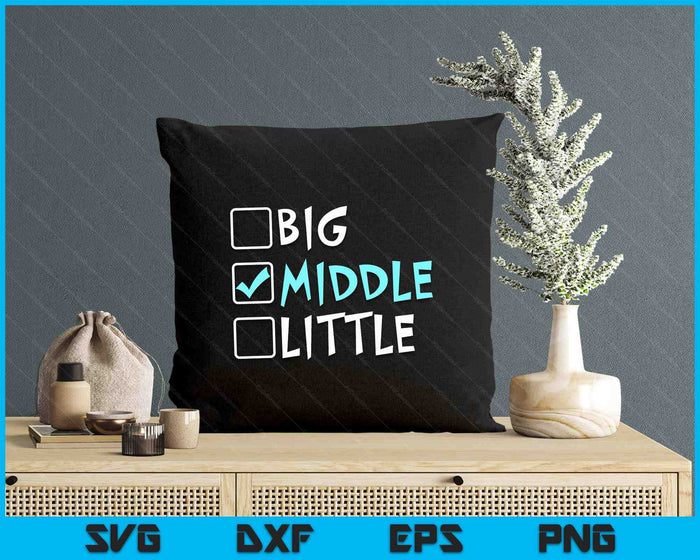 Big Middle Little Middle Brother SVG PNG Digital Printable Files