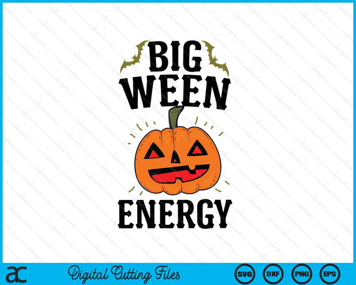 Big Ween Energy Halloween SVG PNG Digital Cutting Files