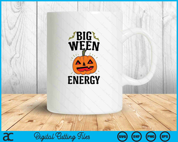 Big Ween Energy Halloween SVG PNG Digital Cutting Files