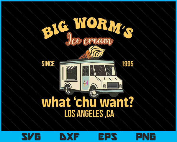 Big Worm's Ice Cream What chu Want SVG PNG digitaal snijden-bestand