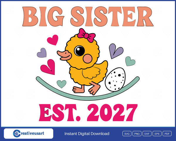 Big Sister Est. 2027 SVG, a yellow duckling with a pink bow beside a speckled egg with pastel hearts