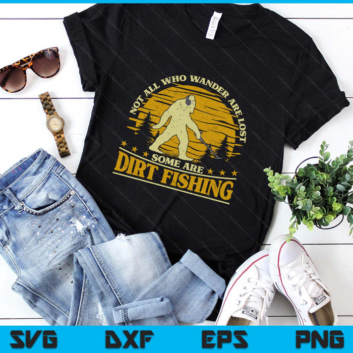 Bigfoot Dirt Fishing Metal Detecting Funny Metal Detector SVG PNG Digital Printable Files