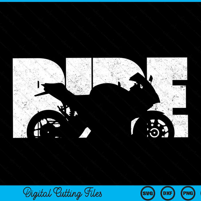 RIDE bike motorcyclist biker rider SVG PNG cut file for Cricut