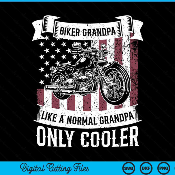 Biker grandpa ride motorcycles motorcycle lovers rider SVG PNG cut file for Cricut