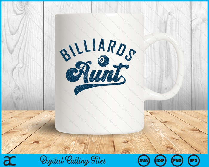 Billiards Aunt Mother’s Day SVG PNG Digital Printable Files