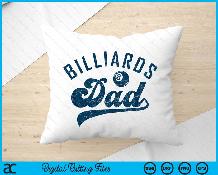 Billiards Dad Gifts Daddy Father's Day SVG PNG Digital Printable Files