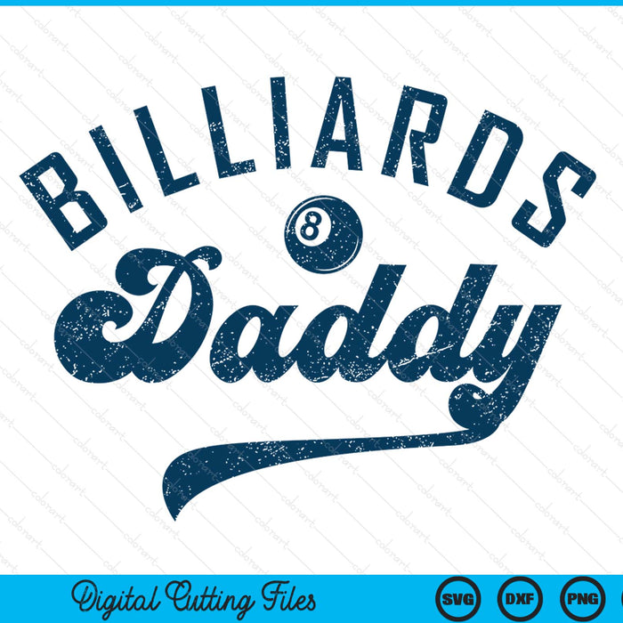 Billiards daddy daddy Father’s day SVG cut file