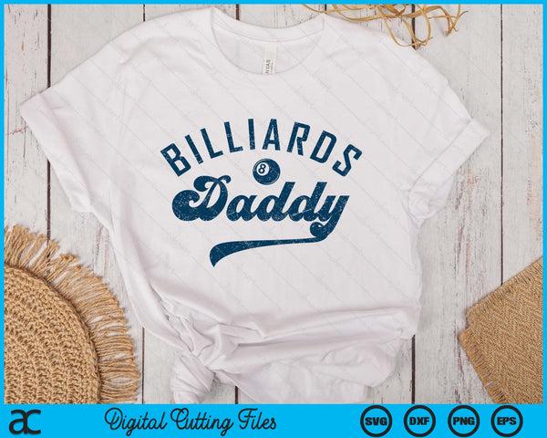 Billiards Daddy Daddy Father’s Day SVG PNG Digital Printable Files
