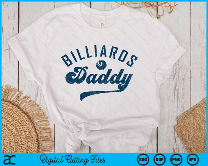 Billiards Daddy Daddy Father’s Day SVG PNG Digital Printable Files