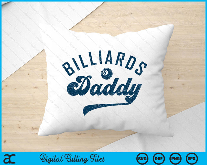 Billiards Daddy Daddy Father’s Day SVG PNG Digital Printable Files