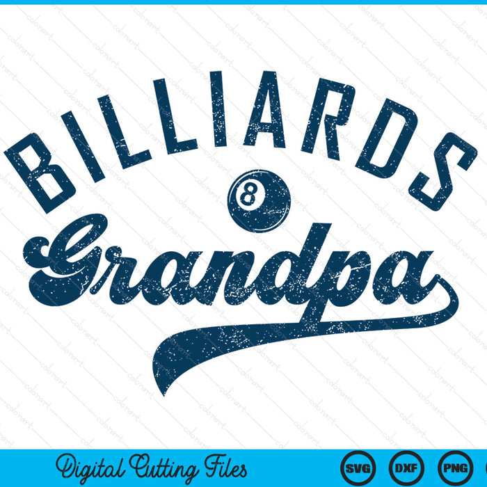 Billiards Grandpa Daddy Father’s Day SVG PNG Digital Printable Files