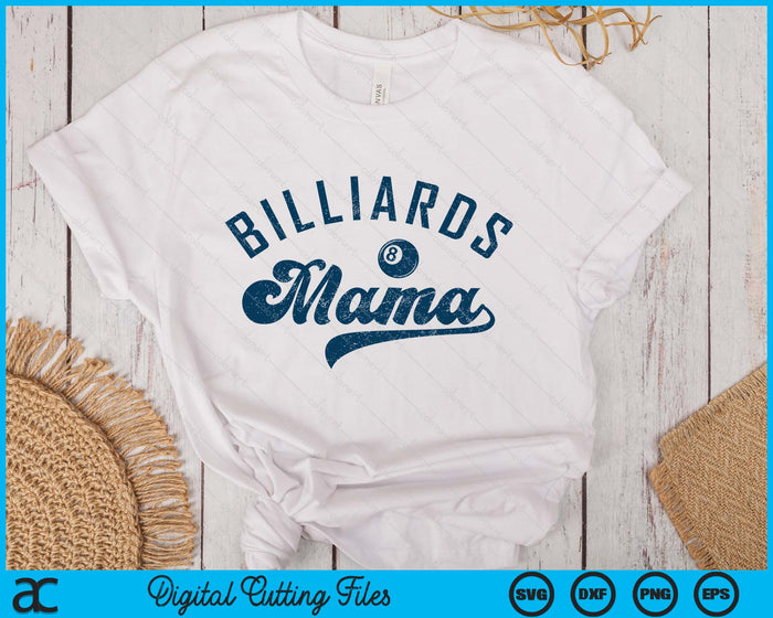 Billiards Mama Mother’s Day SVG PNG Digital Printable Files