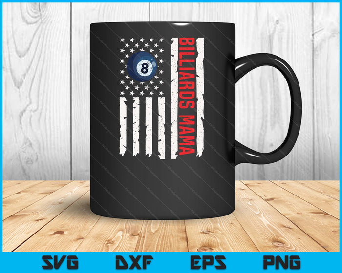 Billiards Mama USA American Flag Patriotic Mama 4th Of July SVG PNG Digital Printable Files