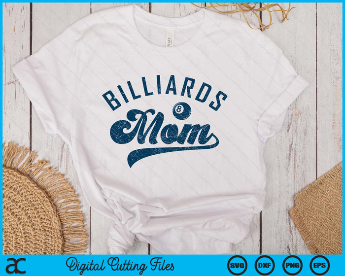 Billiards Mom Mother’s Day SVG PNG Digital Printable Files