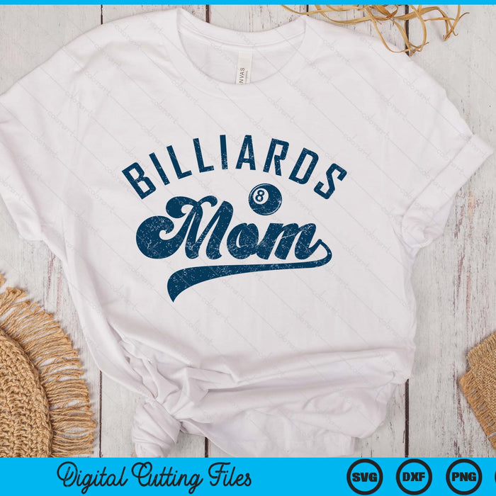 Billiards Mom Mother’s Day SVG PNG Digital Printable Files