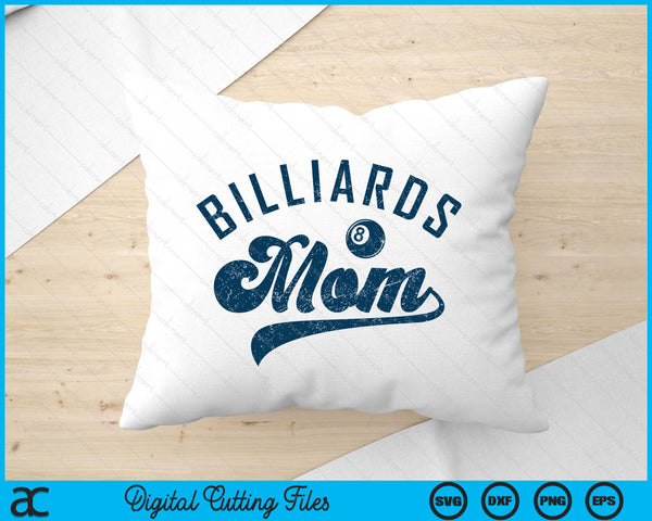 Billiards Mom Mother’s Day SVG PNG Digital Printable Files