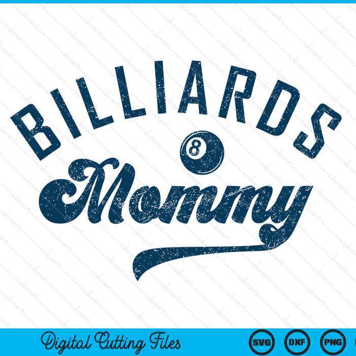 Billiards Mommy Mother’s Day SVG PNG Digital Printable Files