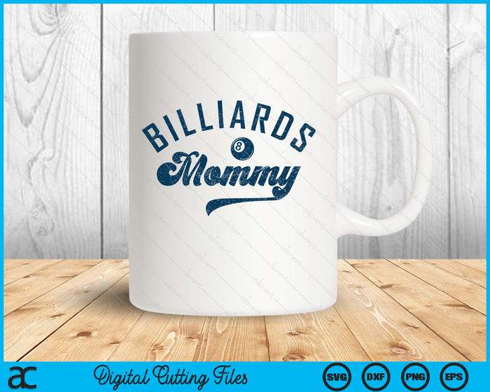 Billiards Mommy Mother’s Day SVG PNG Digital Printable Files