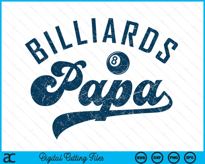 Billiards Papa Daddy Father’s Day SVG PNG Digital Printable Files