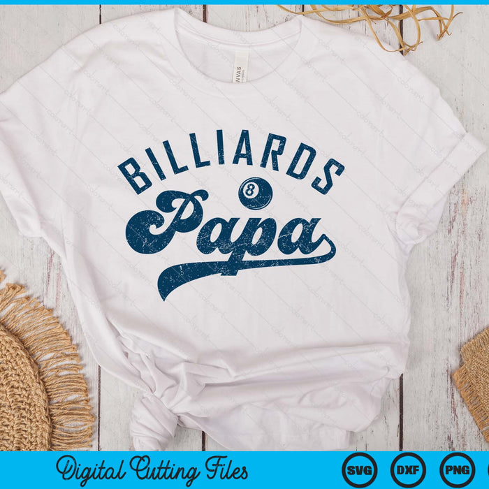 Billiards Papa Daddy Father’s Day SVG PNG Digital Printable Files