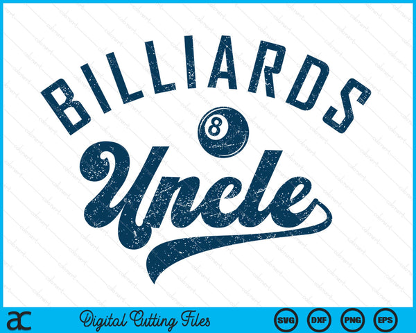 Billiards Uncle Gifts Daddy Father’s Day SVG PNG Digital Printable Files