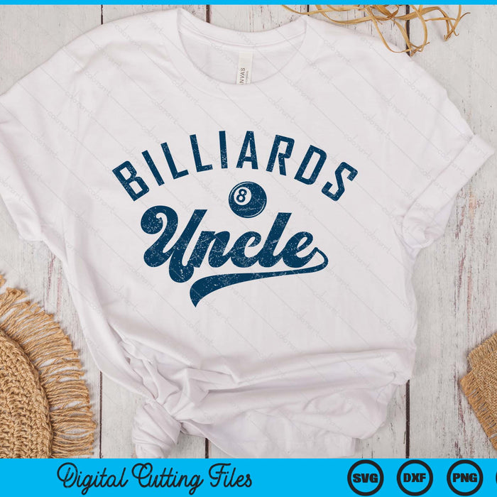 Billiards Uncle Gifts Daddy Father’s Day SVG PNG Digital Printable Files