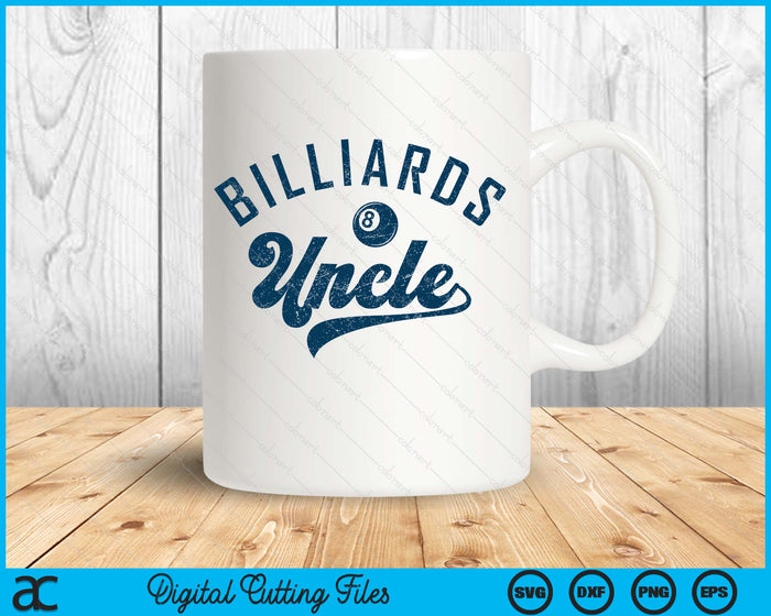 Billiards Uncle Gifts Daddy Father’s Day SVG PNG Digital Printable Files