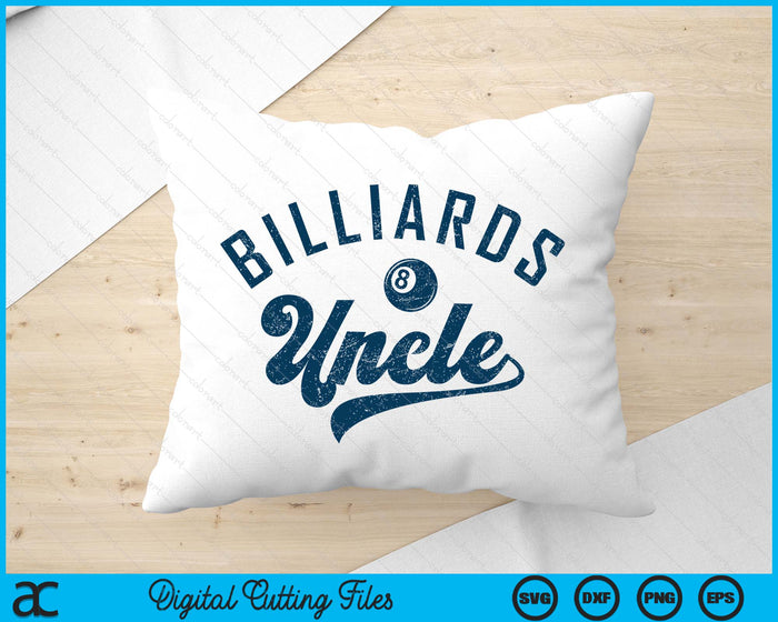 Billiards Uncle Gifts Daddy Father’s Day SVG PNG Digital Printable Files