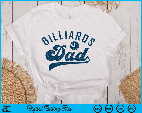 Billiards Dad Gifts Daddy Father's Day SVG PNG Digital Printable Files