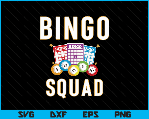 Bingo Squad Bingo Card Player Gift SVG PNG Digital Cutting Files