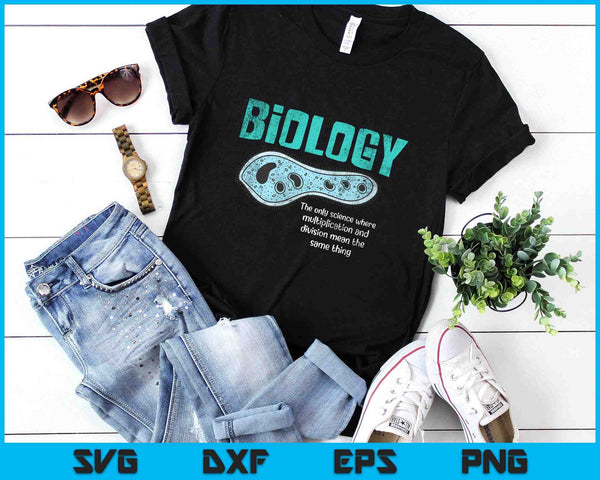 Biology The Only Science Cells Biologist Pun Funny Biology SVG PNG Digital Printable Files