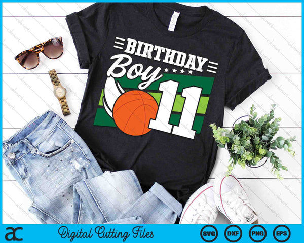 Birthday Boy 11 Years Old Basketball Lover Birthday SVG PNG Digital Cutting Files