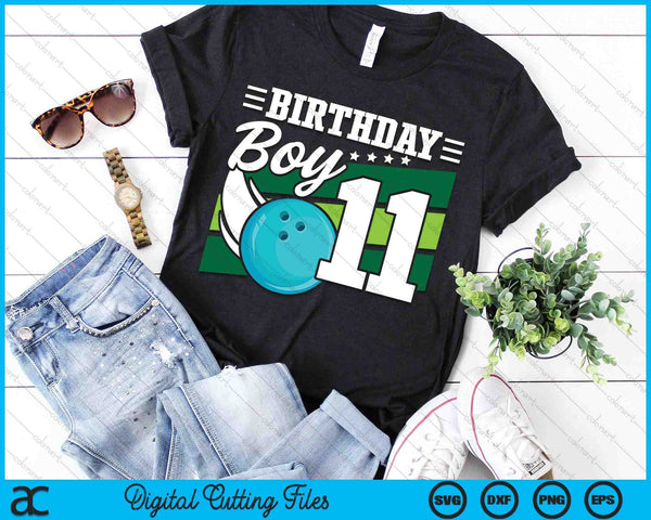 Birthday Boy 11 Years Old Bowling Ball Lover Birthday SVG PNG Digital Cutting Files