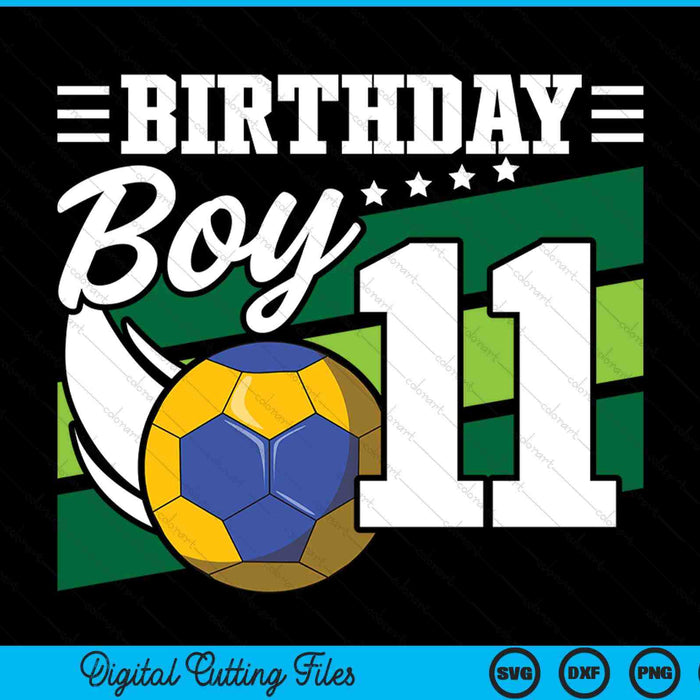 Birthday boy 11 years old handball lover SVG PNG cut file for Cricut