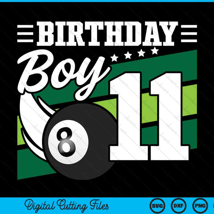 Birthday boy 11 years old pool lover SVG cut file
