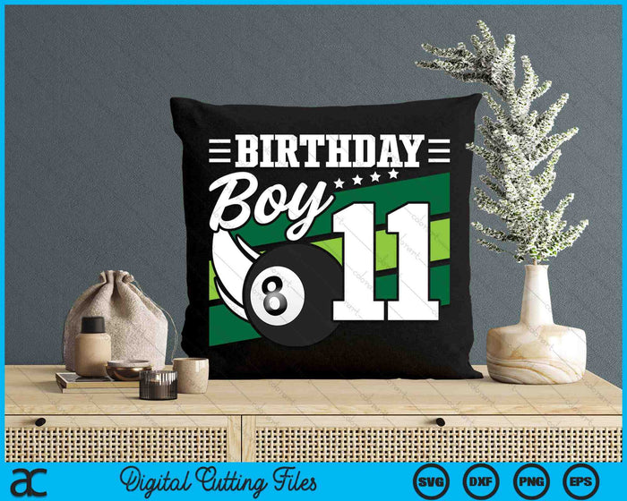 Birthday Boy 11 Years Old Pool Lover Birthday SVG PNG Digital Cutting Files