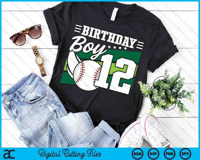 Birthday Boy 12 Years Old Baseball Lover Birthday SVG PNG Digital Cutting Files