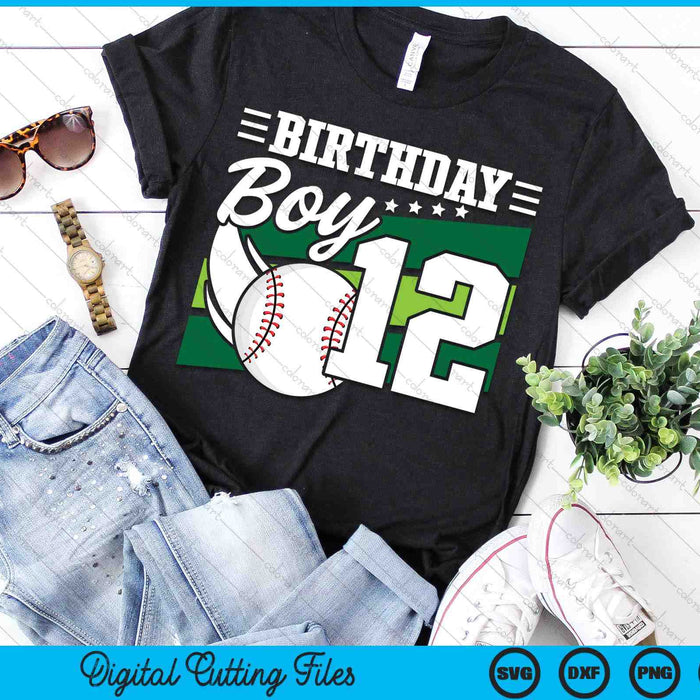 Birthday Boy 12 Years Old Baseball Lover Birthday SVG PNG Digital Cutting Files